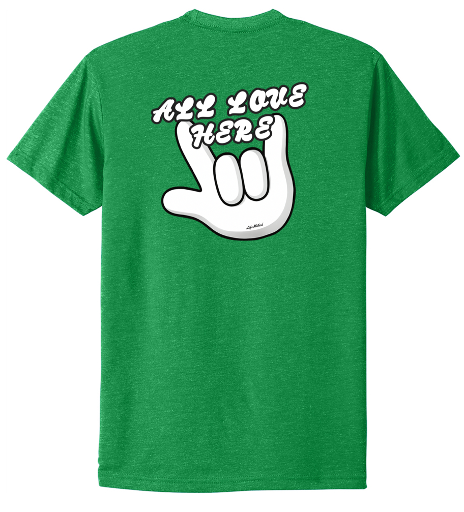 All love here shirt