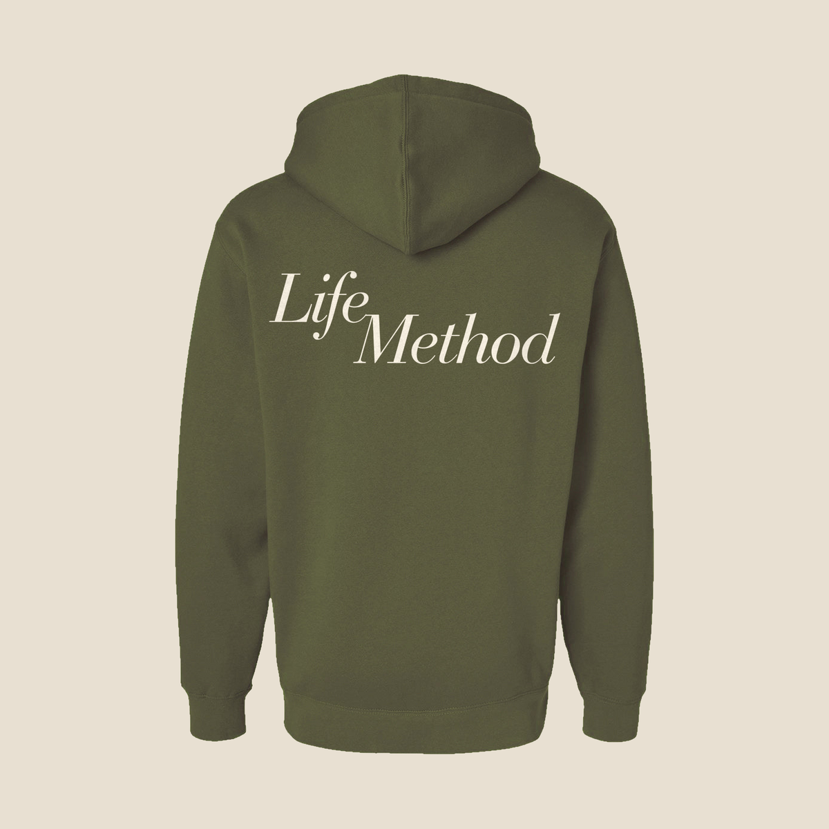 Back of the Life Method Army Green hoodie with a large cream Life Method script across the upper back