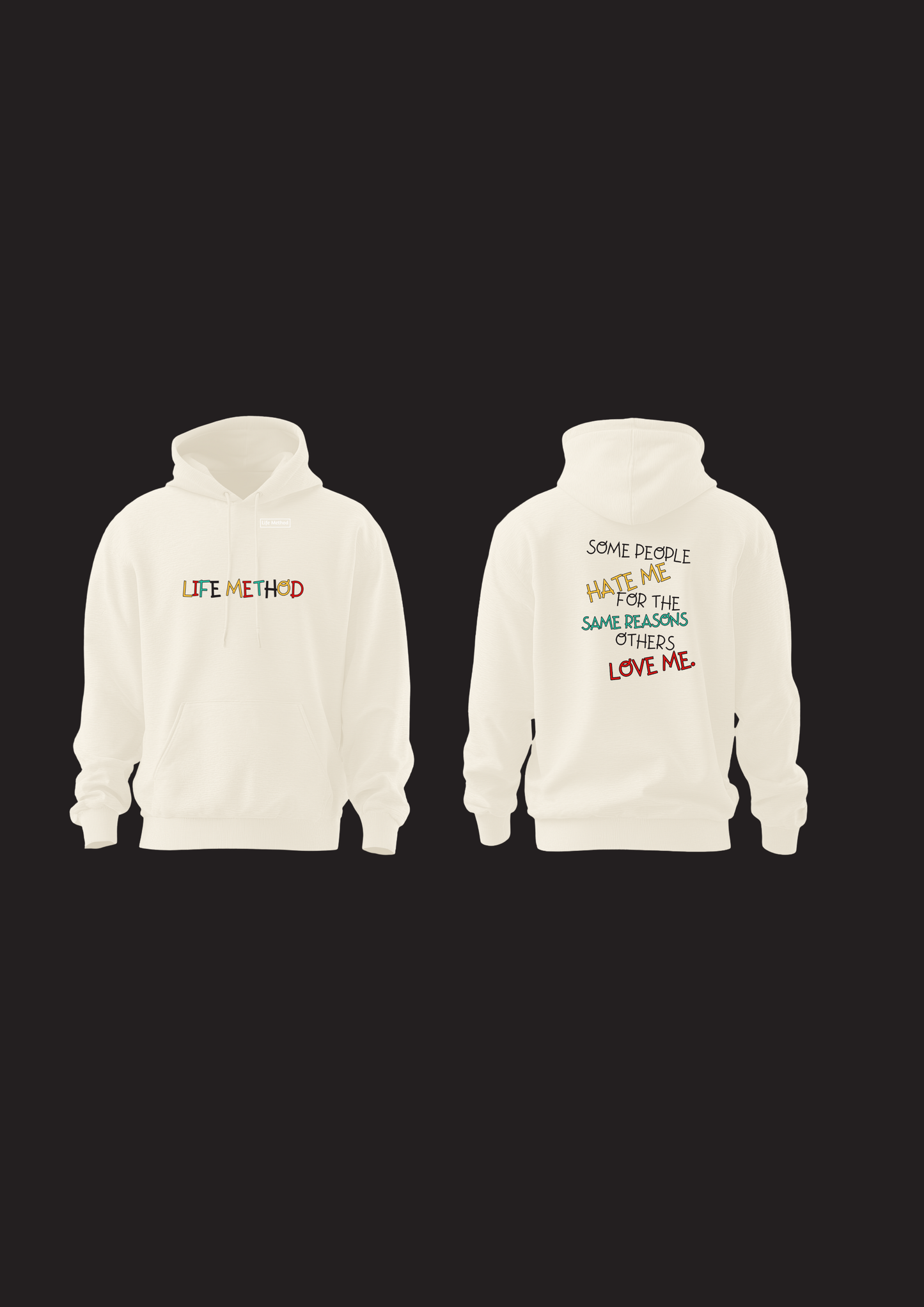 Love Me/Hate Me -Hoddie