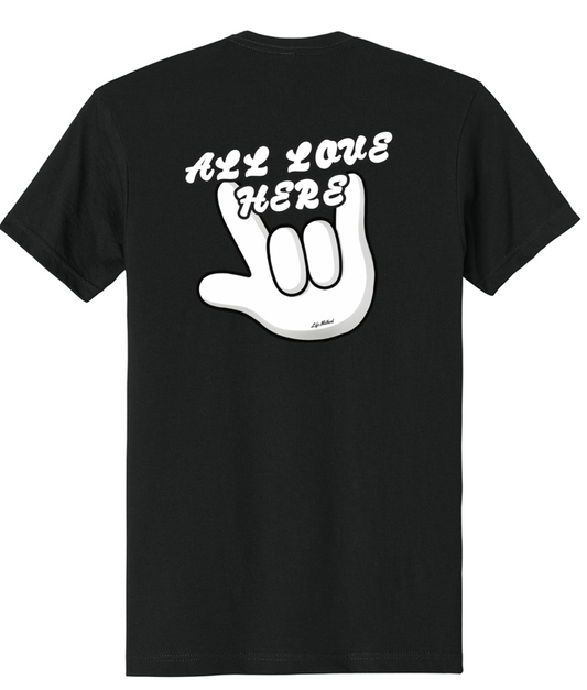 All love here shirt